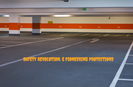 Safety Revolution 5 Pioneering Protections