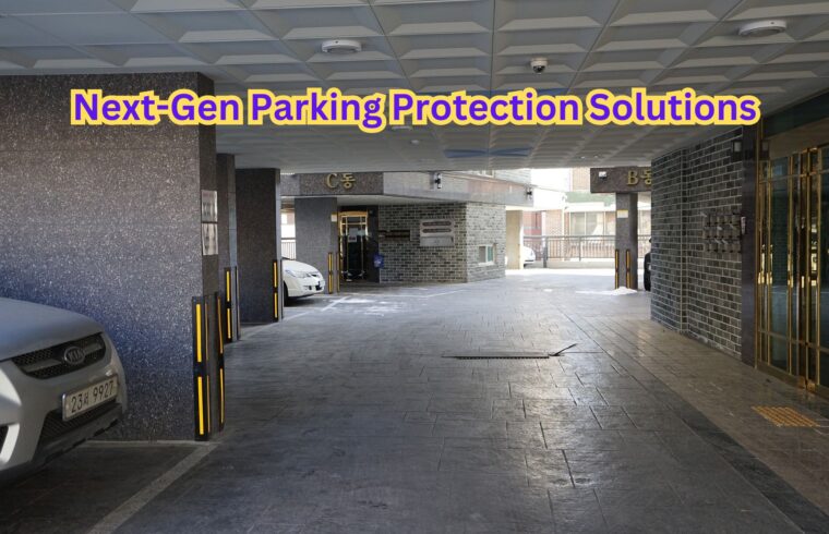 Next-Gen Parking Protection Solutions