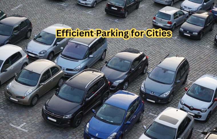 Efficient Parking for Cities