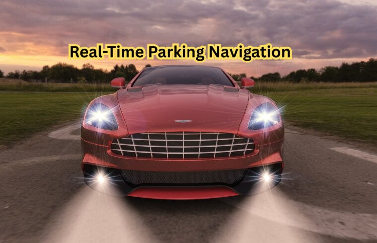 Real-Time Parking Navigation
